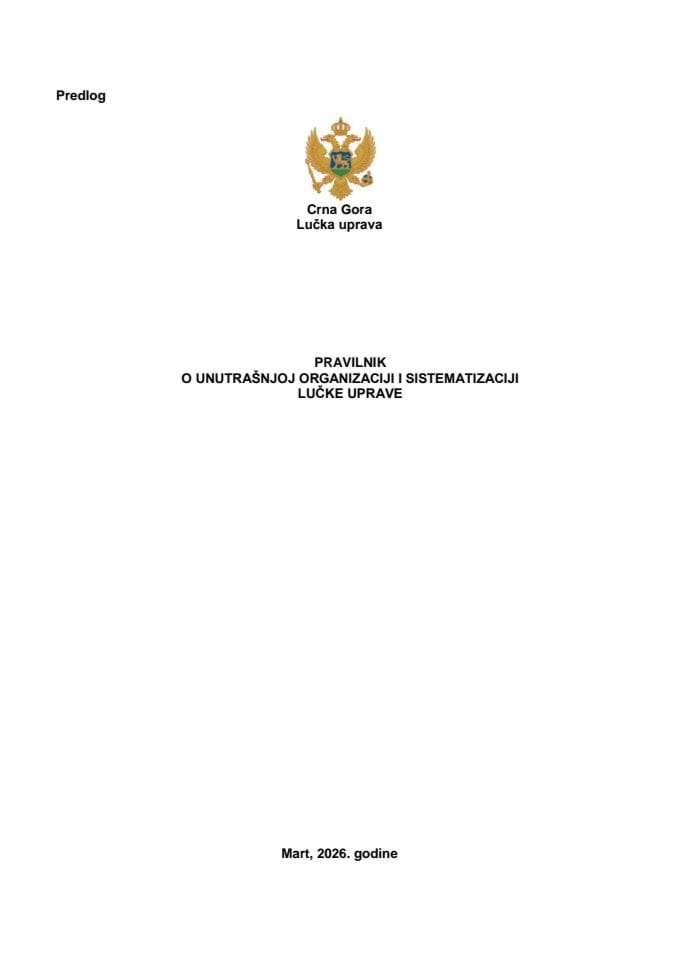 Predlog pravilnika o unutrašnjoj organizaciji i sistematizaciji Lučke uprave