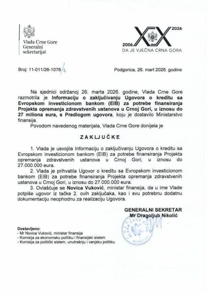 Информација о закључивању Уговора о кредиту са Европском инвестиционом банком (EIB) за потребе финансирања Пројекта опремања здравствених установа у Црној Гори, у износу до 27 милиона еура с Предлогом уговора - Закључци