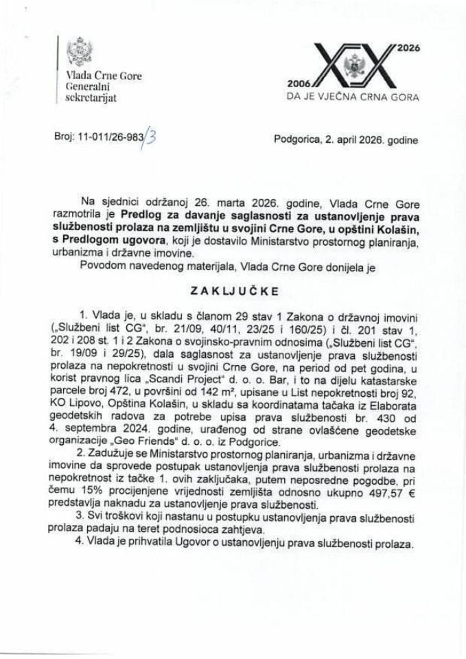 Predlog za davanje saglasnosti za ustanovljenje prava službenosti prolaza na zemljištu u svojini Crne Gore, u opštini Kolašin s Predlogom ugovora - zaključci