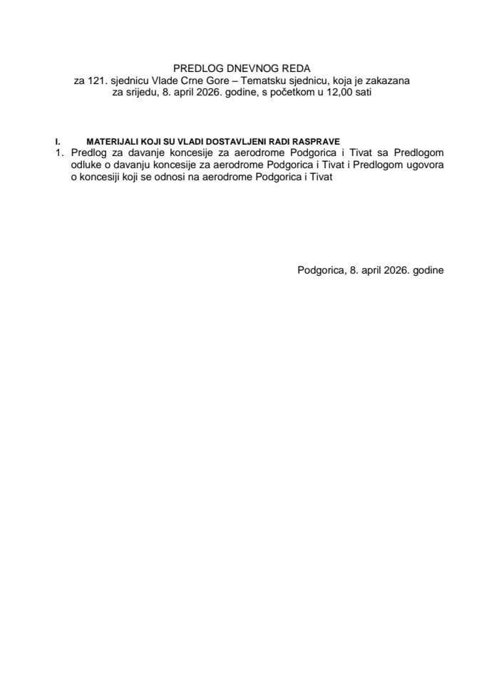 Предлог дневног реда за тематску - 121. сједницу Владе Црне Горе