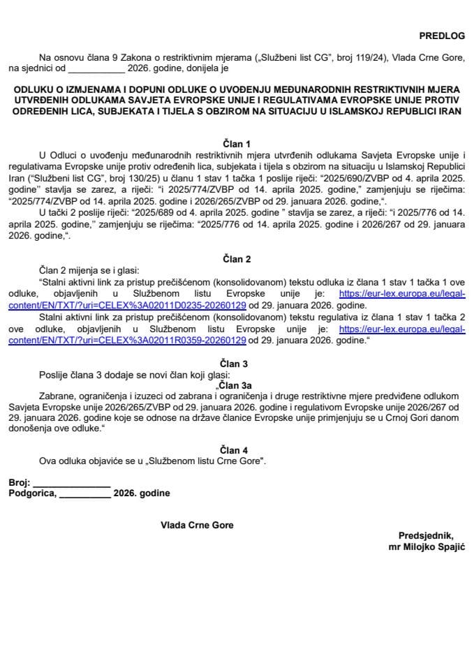 Предлог одлуке о измјенама и допуни Одлуке о увођењу међународних рестриктивних мјера утврђених одлукама Савјета Европске уније и регулативама Европске уније против одређених лица, субјеката и тијела с обзиром на ситуацију у Исламској Републици Иран