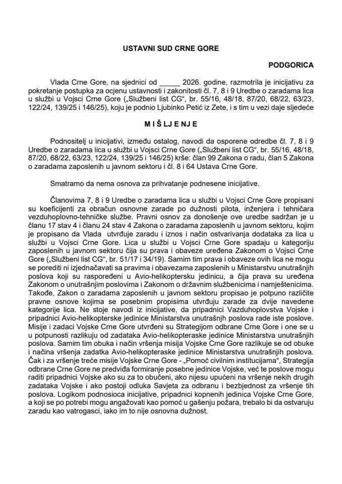 Предлог мишљења на Иницијативу за покретање поступка за оцјену уставности и законитости чл. 7, 8 и 9 Уредбе о зарадама лица у служби у Војсци Црне Горе, коју је поднио Љубинко Петић, из Зете