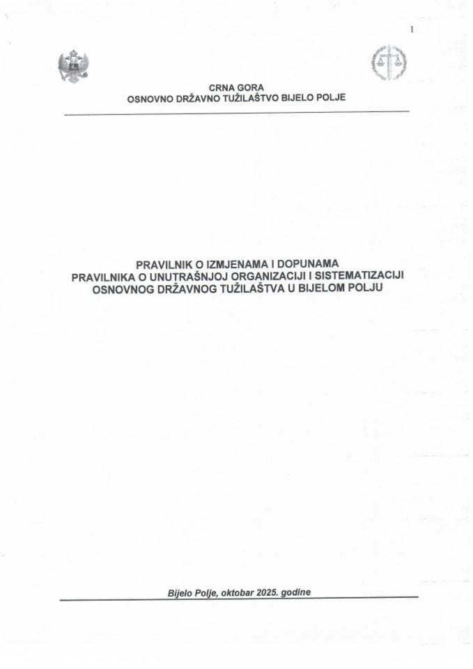 Предлог правилника о измјенама и допунама Правилника о унутрашњој организацији и систематизацији Основног државног тужилаштва у Бијелом Пољу