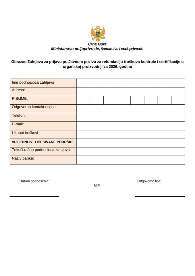 Obrazac zahtjeva za prijavu po Javnom pozivu za refundaciju troškova kontrole i sertifikacije u organskoj proizvodnji za 2026. godinu