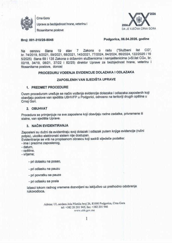 PROCEDURA VOĐENJA EVIDENCIJE DOLAZAKA I ODLAZAKA ZAPOSLENIH VAN SJEDIŠTA UPRAVE