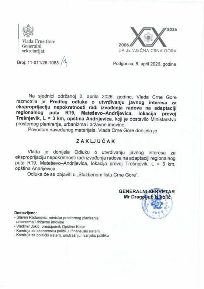 Predlog odluke o utvrđivanju javnog interesa za eksproprijaciju nepokretnosti radi izvođenja radova na adaptaciji regionalnog puta R19, Mateševo-Andrijevica, lokacija prevoj Trešnjevik, L=3 km, opština Andrijevica - Zaključci