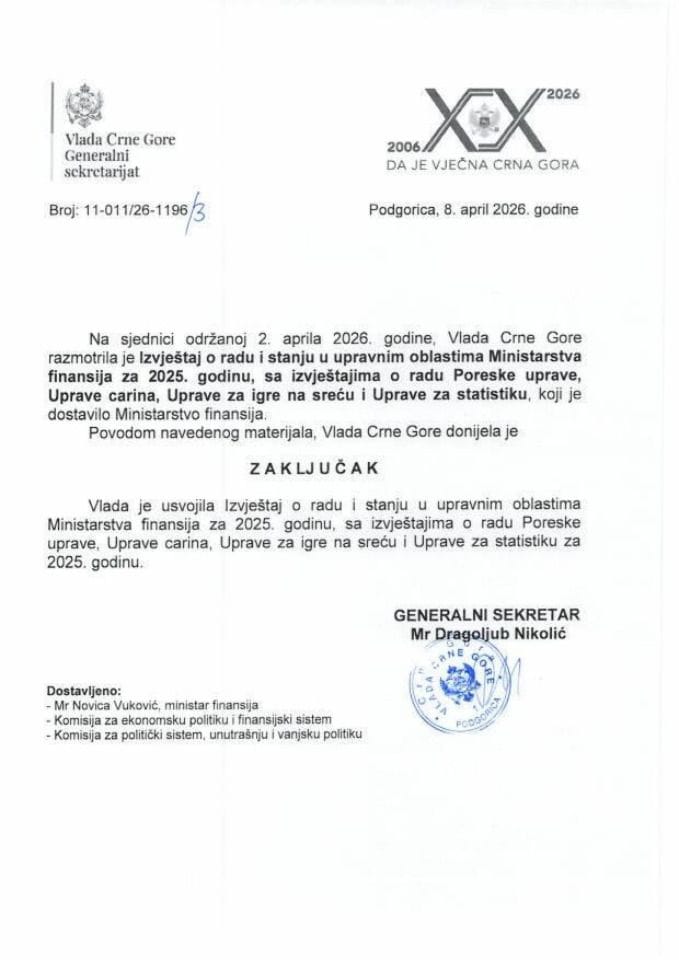 Izvještaj o radu i stanju u upravnim oblastima Ministarstva finansija za 2025. godinu, sa izvještajima o radu Poreske uprave, Uprave carina, Uprave za igre na sreću i Uprave za statistiku - Zaključci