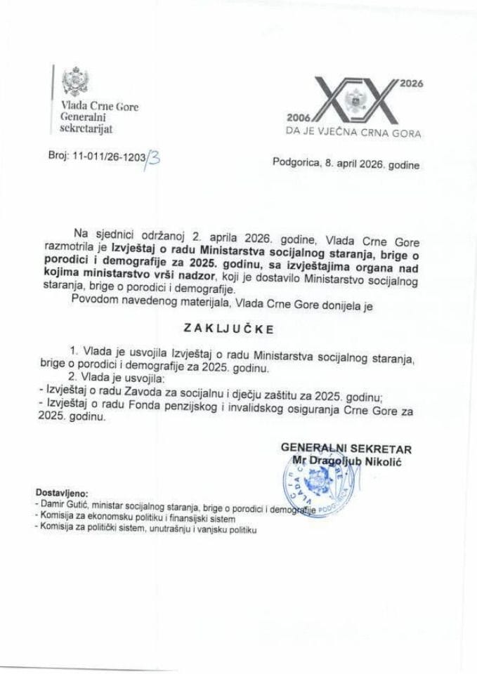 Izvještaj o radu Ministarstva socijalnog staranja, brige o porodici i demografije za 2025. godinu, sa izvještajima organa nad kojima Ministarstvo vrši nadzor - Zaključci