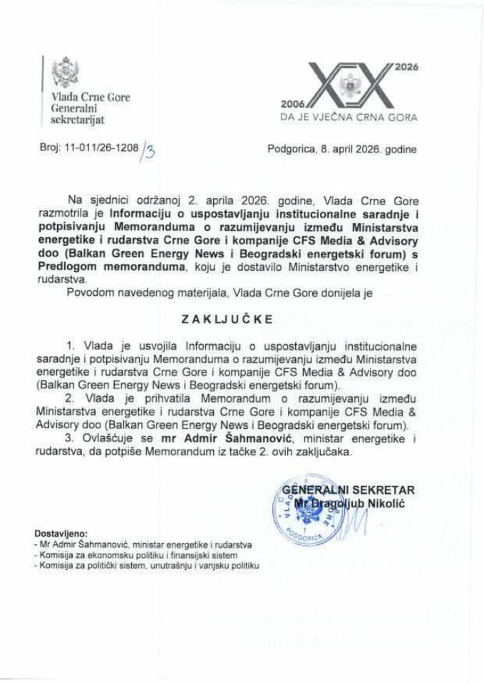 Информација о успостављању институционалне сарадње и потписивању Меморандума о разумијевању између Министарства енергетике и рударства ЦГ и компаније CFS Media &amp; Advisory doo (Balkan Green Energy News и Београдски енергетски форум) - Закључци