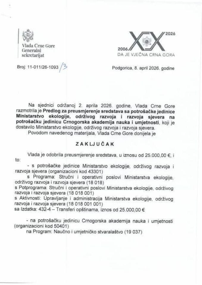 Predlog za preusmjerenje sredstava sa potrošačke jedinice Ministarstvo ekologije, održivog razvoja i razvoja sjevera na potrošačku jedinicu Crnogorska akademija nauka i umjetnosti - Zaključci