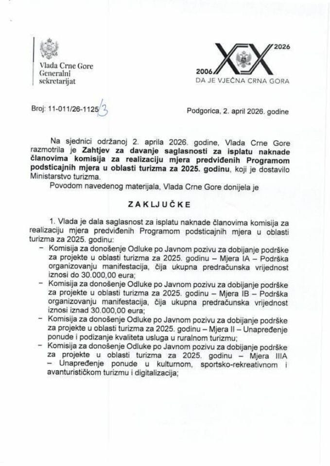 Zahtjev za davanje saglasnosti za isplatu naknade članovima komisija za realizaciju mjera predviđenih Programom podsticajnih mjera u oblasti turizma za 2025. godinu - Zaključci
