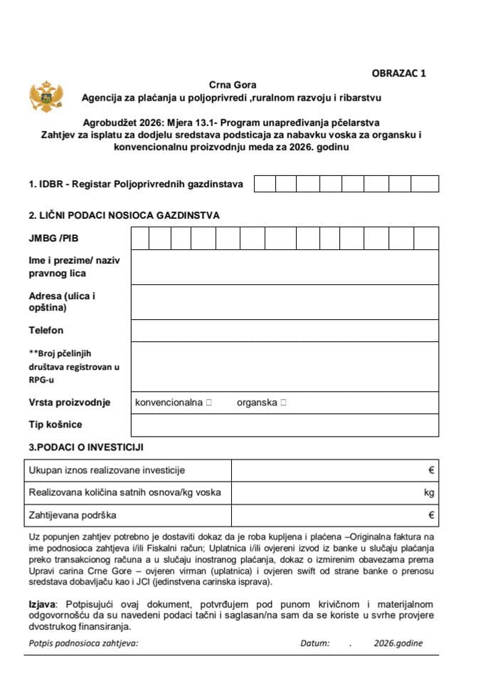 Obrazac 1 - Zahtjev za isplatu za dodjelu sredstava podsticaja za nabavku voska za organsku i konvencionalnu proizvodnju meda za 2026.godinu