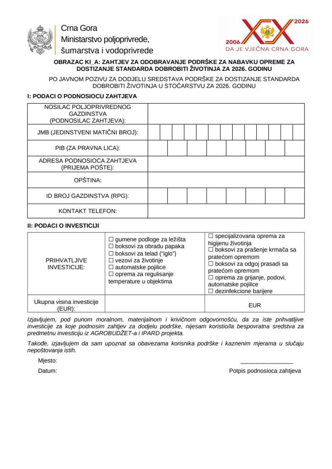 OBRAZAC KI_A_Zahtjev za odobravanje podrške za nabavku opreme za dostizanje standarda dobrobiti životinja za 2026. godinu_KOMPONENTA I