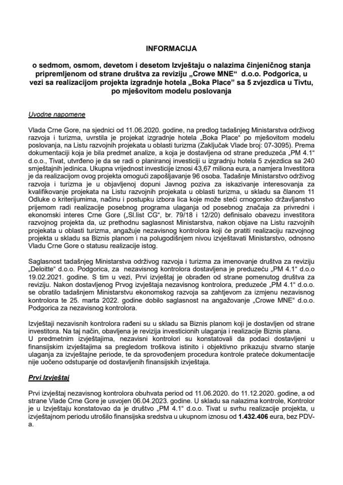 Informacija o sedmom, osmom, devetom i desetom Izvještaju o nalazima činjeničnog stanja pripremljenom od strane društva za reviziju „Crowe MNE“ d.o.o. Podgorica, u vezi sa realizacijom projekta izgradnje hotela „Boka Place“ sa 5 zvjezdica u Tivtu