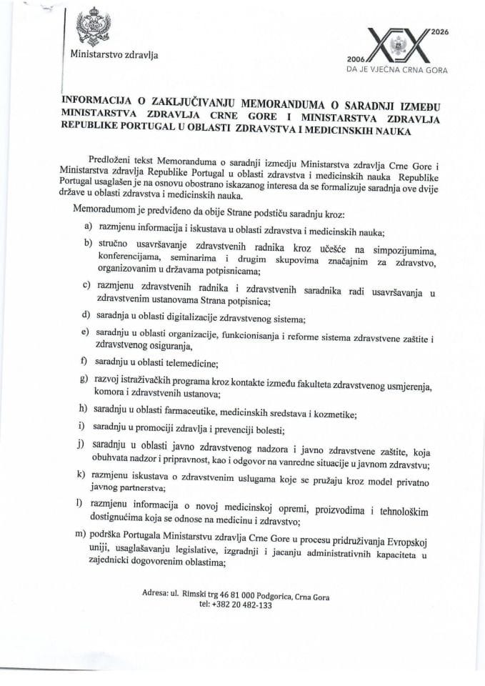 Informacija o zaključivanju Memoranduma o saradnji između Ministarstva zdravlja Crne Gore i Ministarstva zdravlja Republike Portugal u oblasti zdravstva i medicinskih nauka s Predlogom memoranduma