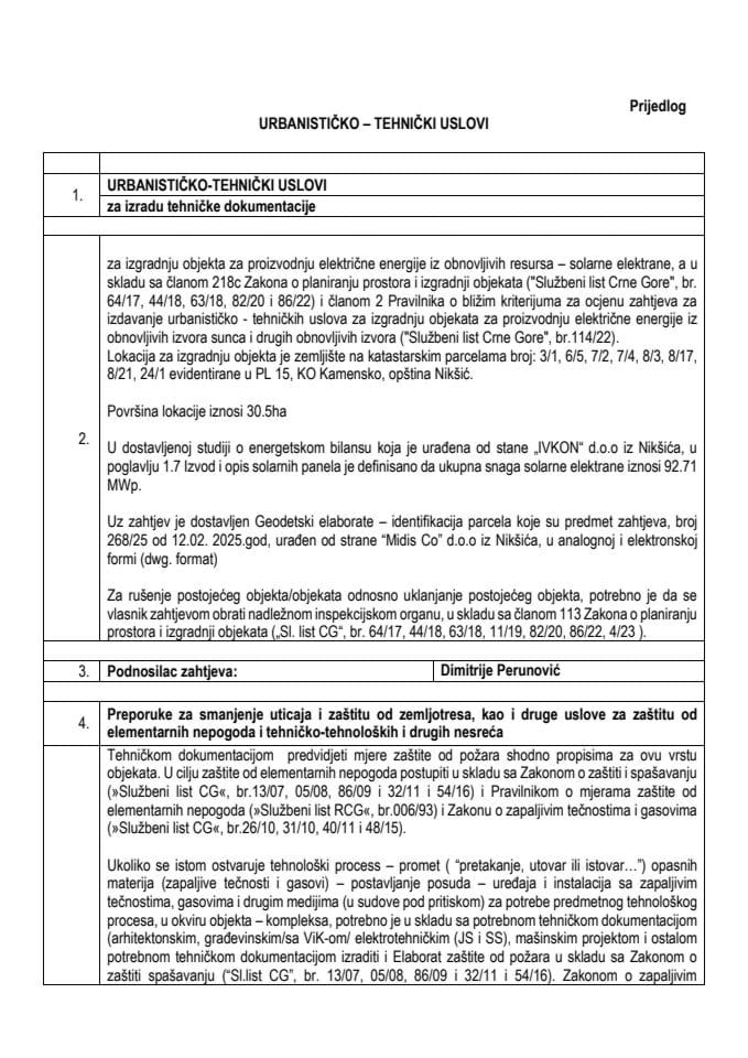 Predlog urbanističko-tehničkih uslova za izradu tehničke dokumentacije za izgradnju objekta za proizvodnju električne energije iz obnovljivih resursa - solarne elektrane „SE - Kamensko NK“, a po zahtjevu Dimitrija Perunovića