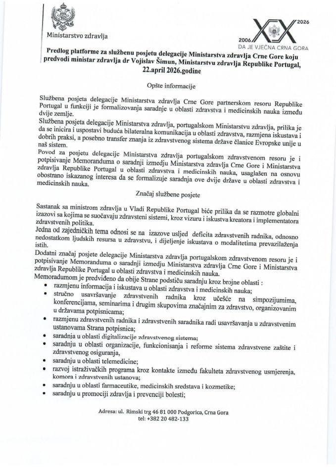 Predlog platforme za službenu posjetu delegacije Ministarstva zdravlja Crne Gore koju predvodi ministar zdravlja dr Vojislav Šimun, Ministarstvu zdravlja Republike Portugal, 22. april 2026. godine