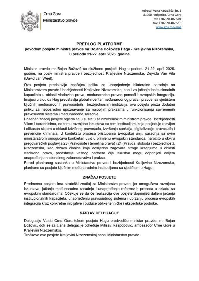 Predlog platforme povodom posjete ministra pravde mr Bojana Božovića Hagu - Kraljevina Nizozemska, u periodu 21-22. april 2026. godine