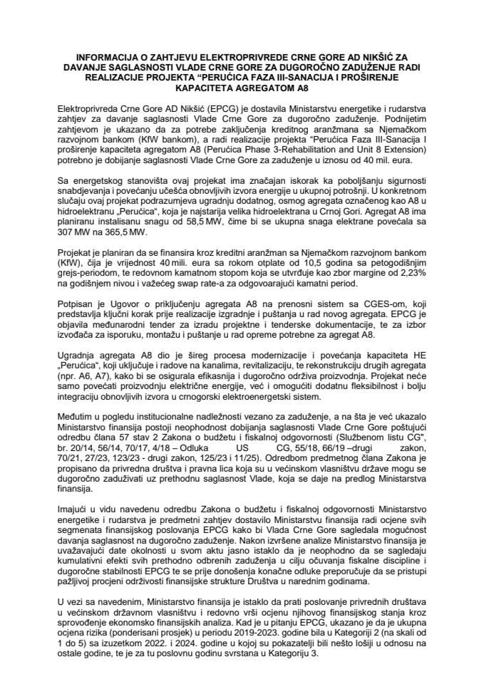 Informacija o zahtjevu Elektroprivrede Crne Gore AD Nikšić za davanje saglasnosti Vlade Crne Gore na dugoročno zaduženje radi realizacije projekta “Perućica Faza III -Sanacija i proširenje kapaciteta agregatom A8"