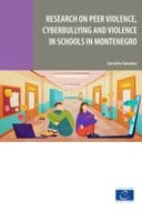 Research on peer violence, cyberbullying and violence in schools in Montenegro