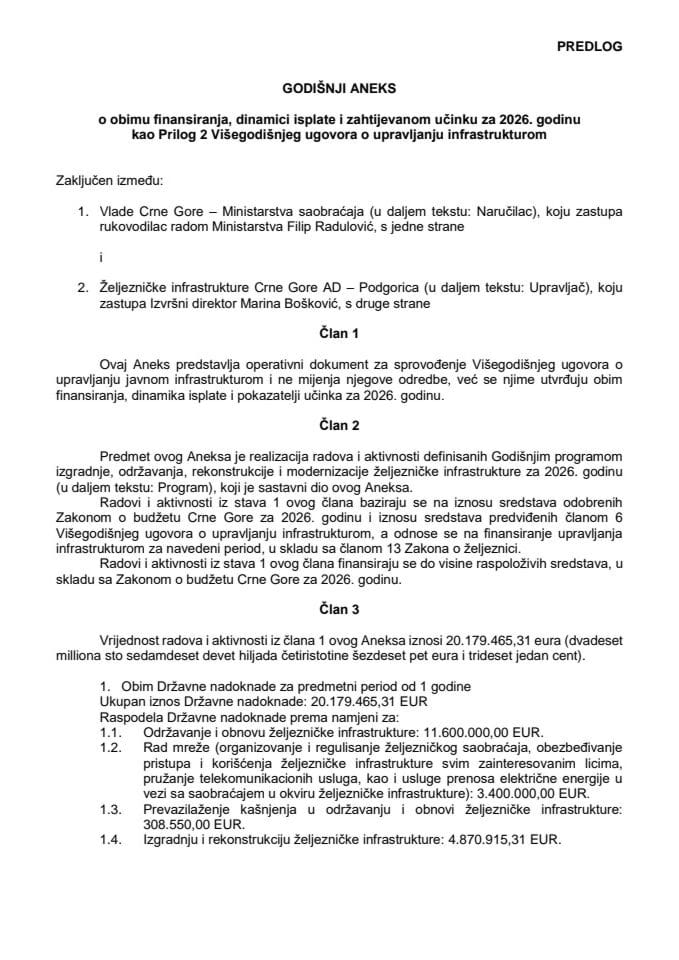 Predlog godišnjeg aneksa o obimu finansiranja, dinamici isplate i zahtijevanom učinku za 2026. godinu kao Prilog 2 Višegodišnjeg ugovora o upravljanju javnom infrastrukturom i Predlog godišnjeg programa