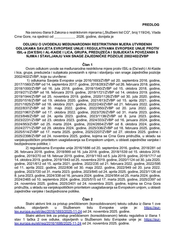 Predlog odluke o uvođenju međunarodnih restriktivnih mjera utvrđenih odlukama Savjeta Evropske unije i regulativama Evropske unije protiv ISIL-a (Da’esh) i Al-Kaide i lica, grupa, preduzeća i subjekata povezanih s njima