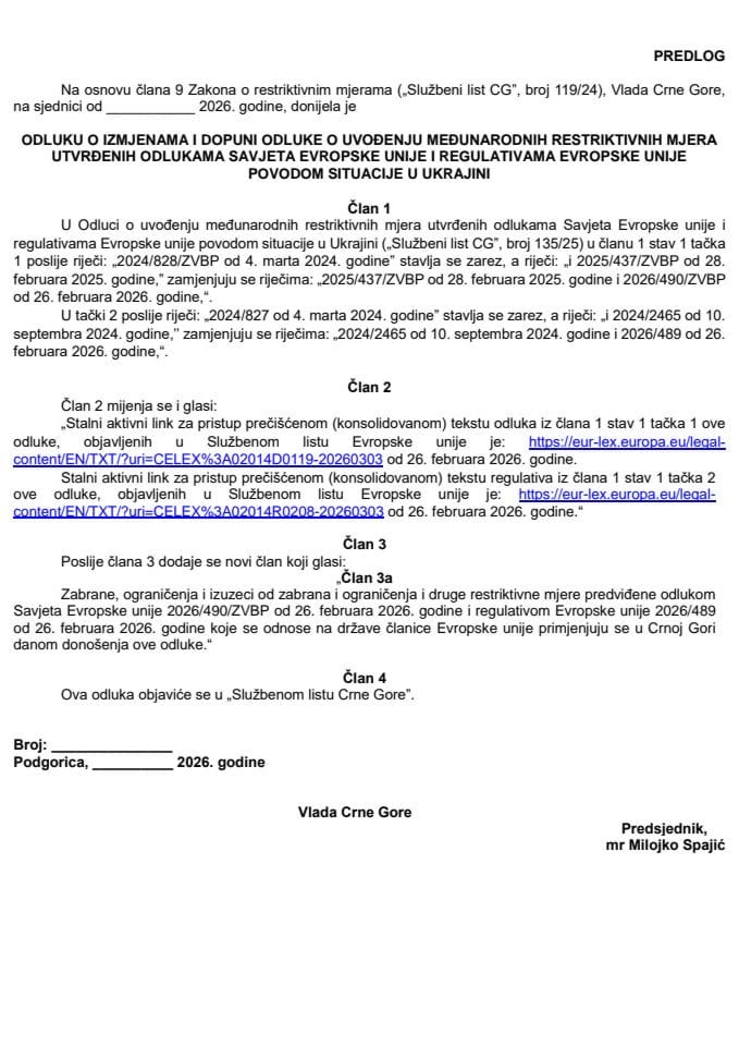 Predlog odluke o izmjenama i dopuni Odluke o uvođenju međunarodnih restriktivnih mjera utvrđenih odlukama Savjeta Evropske unije i regulativama Evropske unije povodom situacije u Ukrajini