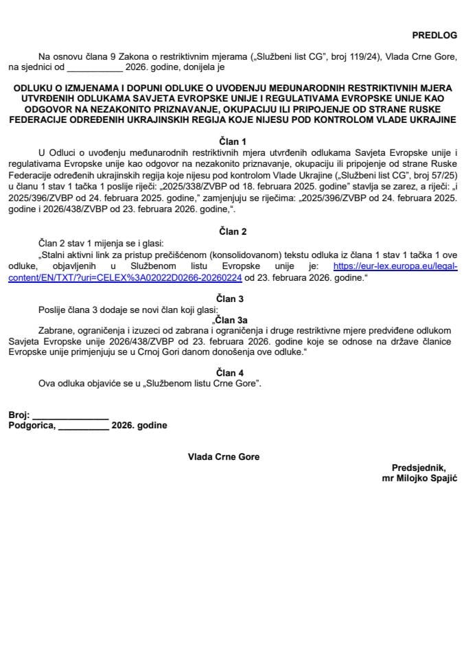Predlog odluke o izmjenama i dopuni Odluke o uvođenju međunarodnih restriktivnih mjera utvrđenih odlukama Savjeta Evropske unije i regulativama Evropske unije kao odgovor na nezakonito priznavanje, okupaciju ili pripojenje od strane Ruske Federacije