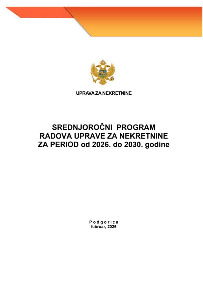 Predlog srednjoročnog programa radova Uprave za nekretnine za period od 2026. do 2030. godine