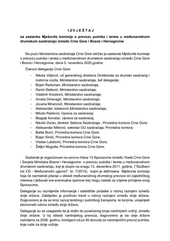 Izvještaj sa sastanka Mješovite komisije o prevozu putnika i tereta u međunarodnom drumskom saobraćaju između Crne Gore i Bosne i Hercegovine