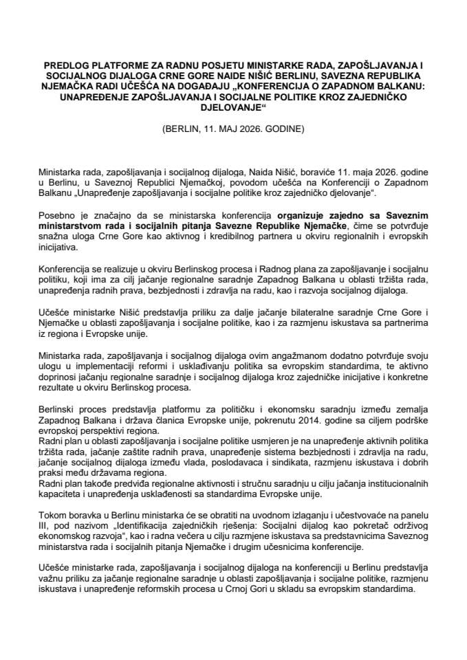 Predlog platforme za radnu posjetu ministarke rada, zapošljavanja i socijalnog dijaloga Naide Nišić, Berlinu, SR Njemačka radi učešća na događaju „Konferencija o Zapadnom Balkanu: Unapređenje zapošljavanja i socijalne politike kroz zajedničko djelovanje“