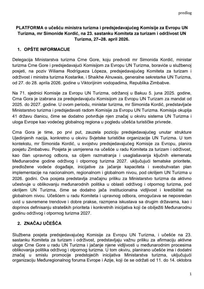 Predlog platforme o učešću ministra turizma i predsjedavajućeg Komisije za Evropu UN turizma, mr Simonide Kordić, na 23. sastanku Komiteta za turizam i održivost UN turizma, 27 - 28. april 2026. godine
