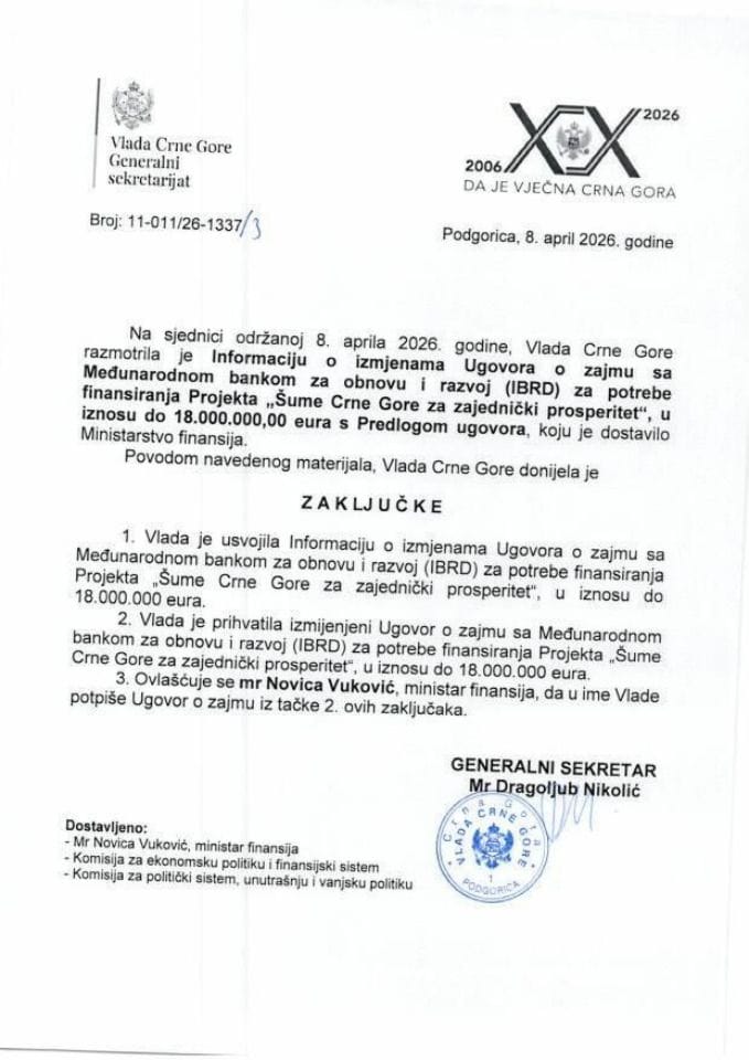 Информација о измјенама Уговора о зајму са Међународном банком за обнову и развој (IBRD) за потребе финансирања Пројекта „Шуме Црне Горе за заједнички просперитет“, у износу до 18.000.000,00 еура с Предлогом уговора - закључци