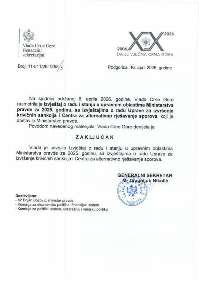 Izvještaj o radu i stanju u upravnim oblastima Ministarstva pravde za 2025. godinu, sa izvještajima o radu Uprave za izvršenje krivičnih sankcija i Centra za alternativno rješavanje sporova - zaključci
