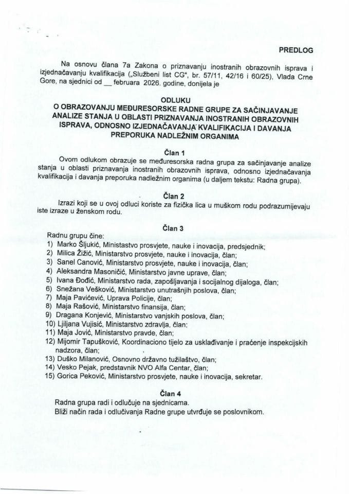 Mišljenje na Predlog odluke o obrazovanju međuresorske radne grupe za sačinjavanje analize stanja u oblasti priznavanja inostranih obrazovnih isprava, odnosno izjednačavanja kvalifikacija i davanja preporuka nadležnim organima
