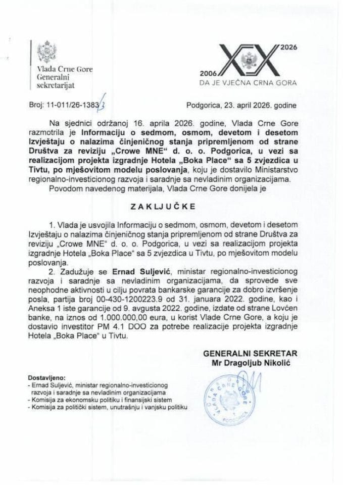 Informacija o sedmom, osmom, devetom i desetom Izvještaju o nalazima činjeničnog stanja pripremljenom od strane društva za reviziju „Crowe MNE“ d.o.o. Podgorica, u vezi sa realizacijom projekta izgradnje hotela „Boka Place“ - Zaključci