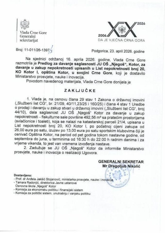 Predlog za davanje saglasnosti JU OŠ „Njegoš“, Kotor za davanje u zakup nepokretnosti upisanih u listu nepokretnosti broj 20 KO Kotor I , opština Kotor u svojini Crne Gore - Zaključci