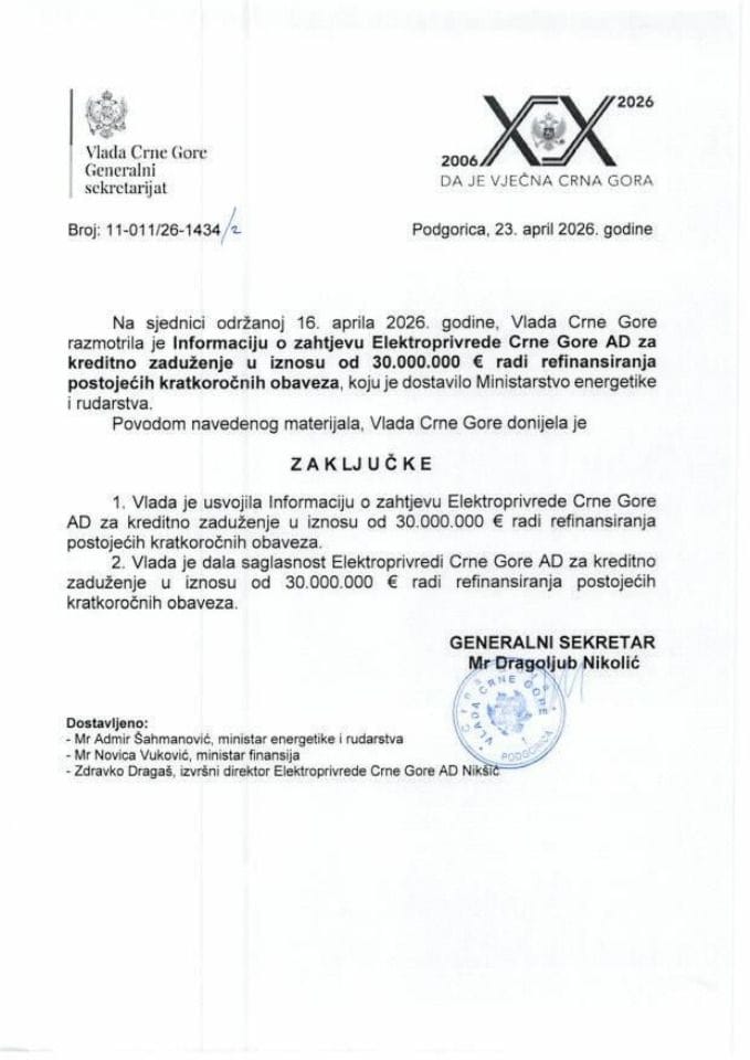Informacija o zahtjevu Elektroprivrede Crne Gore AD za kreditno zaduženje u iznosu do 30.000.000 € radi refinansiranja postojećih kratkoročnih obaveza - Zaključci