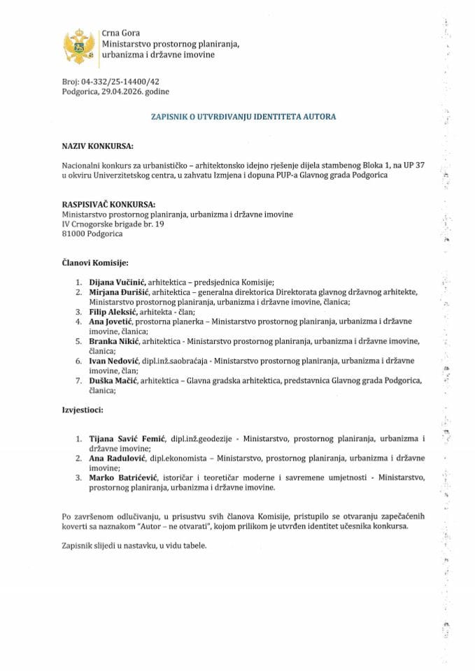 Записник о утврђивању идентитета аутора - архитектонско идејно рјешење дијела стамбеног Блока 1, на УП 37 у оквиру Универзитетског центра