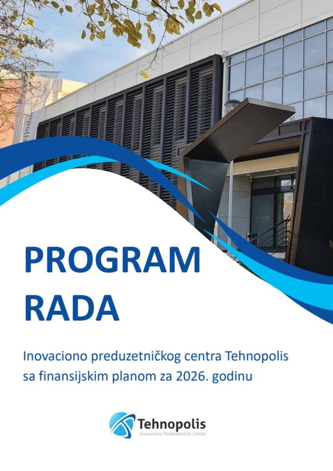 Program rada Inovaciono preduzetničkog centra Tehnopolis sa Finansijskim planom za 2026. godinu