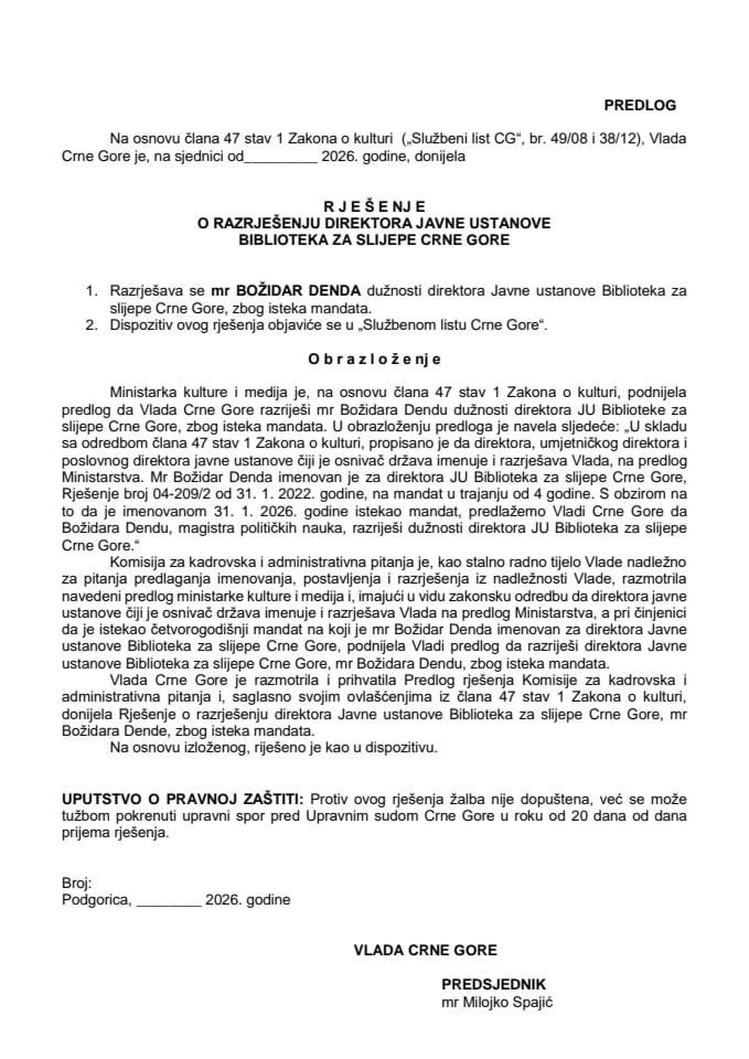 Предлог за разрјешење директора Јавне установе Библиотека за слијепе Црне Горе