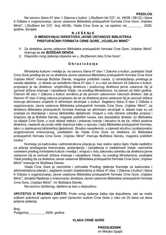 Предлог за именовање директора Јавне установе Библиотека приступачних формата Црне Горе „Војислав Минић“