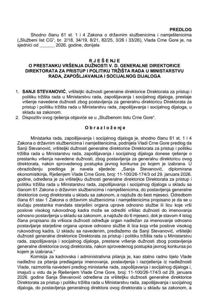 Предлог за престанак вршења дужности в. д. генералне директорице Директората за приступ и политику тржишта рада у Министарству рада, запошљавања и социјалног дијалога