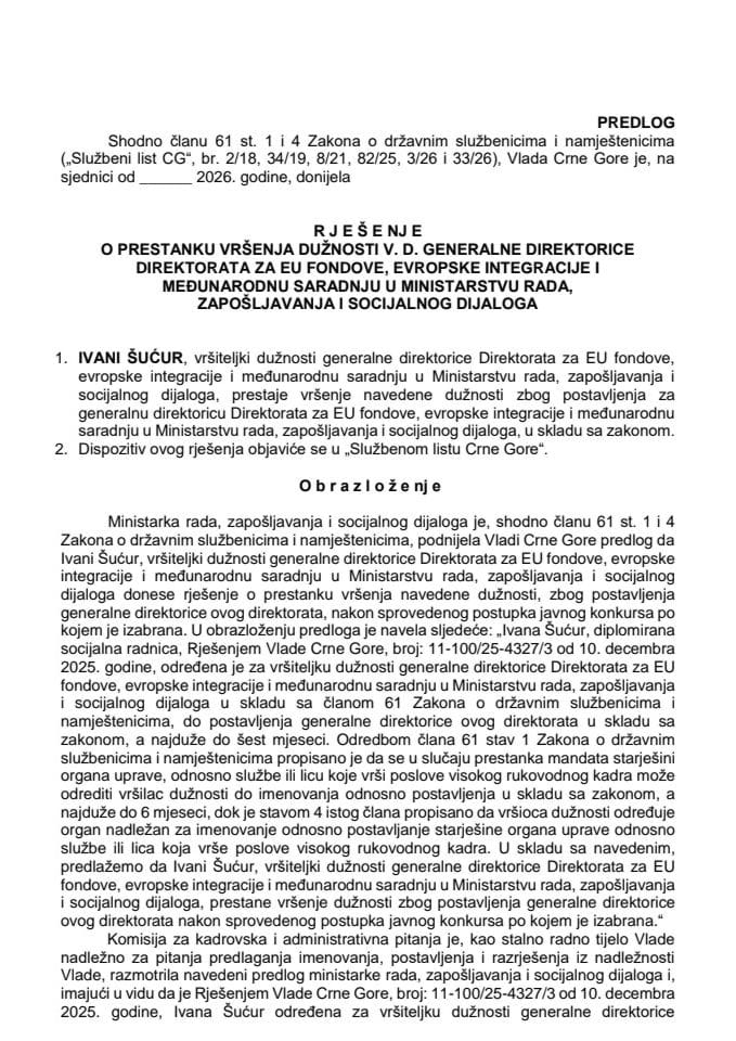 Предлог за престанак вршења дужности в. д. генералне директорице Директората за ЕУ фондове, европске интеграције и међународну сарадњу у Министарству рада, запошљавања и социјалног дијалога