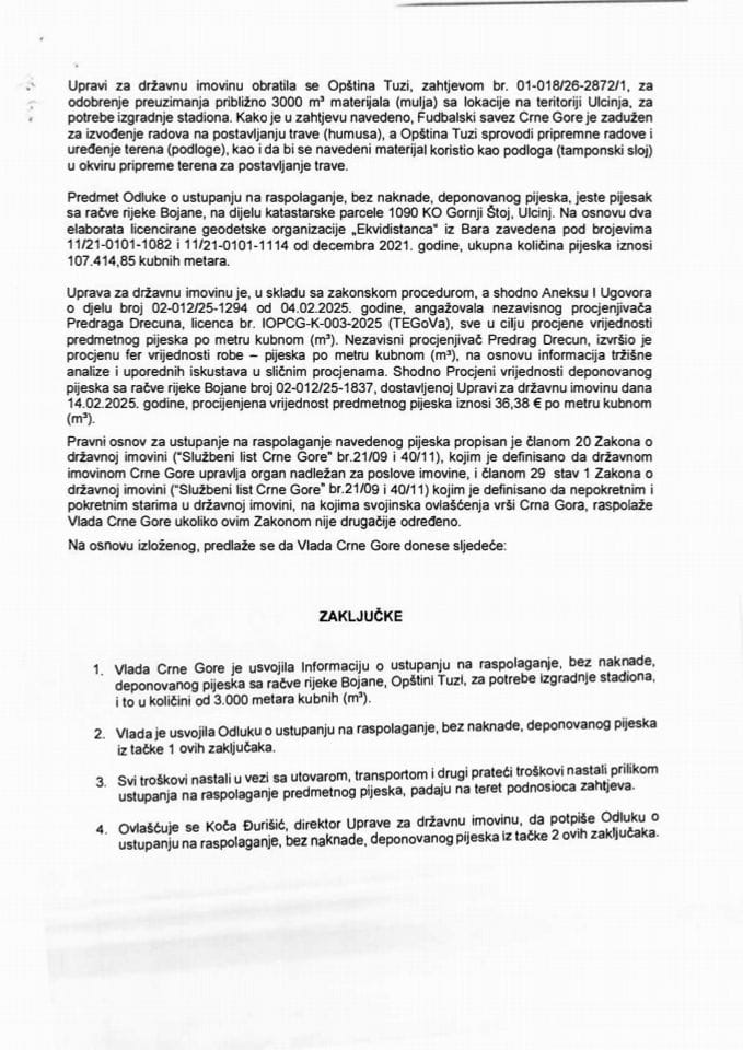 Информација о уступању на располагање, без накнаде, депонованог пијеска са рачве ријеке Бојане, општини Тузи, за потребе изградње стадиона, у количини од 3.000 метара кубних (м3)