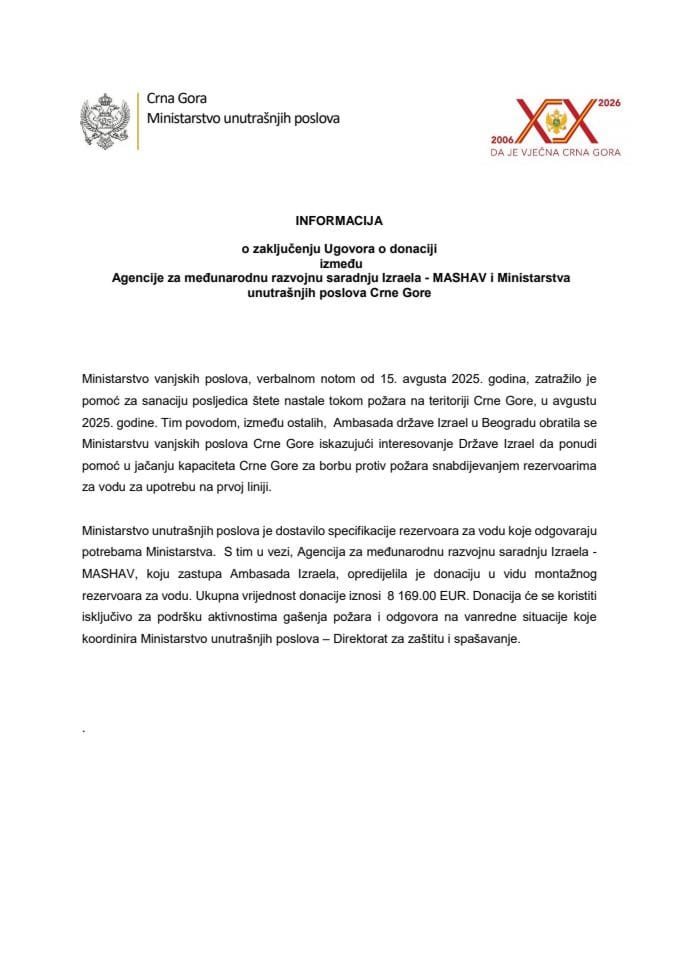 Информација о закључењу Уговора о донацији између Агенције за међународну развојну сарадњу Израела - MASHAV и Министарства унутрашњих послова Црне Горе с Предлогом уговора о донацији