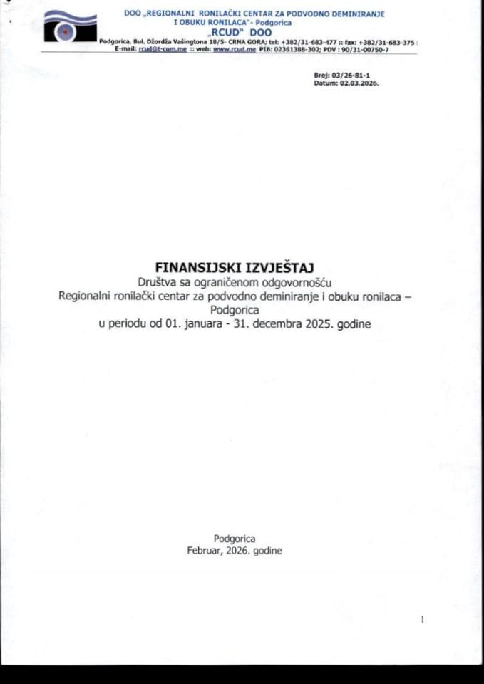 Финансијски извјештај за 2025. годину и Годишњи план рада и финансијски план за 2026. годину „Регионални Ронилачки центар за подводно деминирање и обуку ронилаца“ д.о.о. Подгорица
