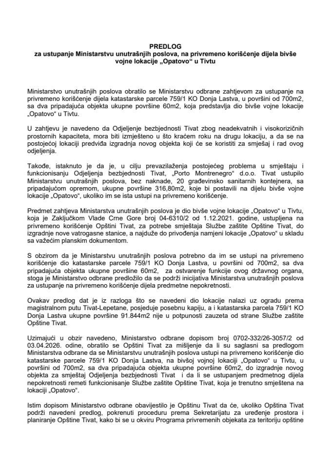 Предлог за уступање Министарству унутрашњих послова, на привремено коришћење дијела бивше војне локације „Опатово“ у Тивту