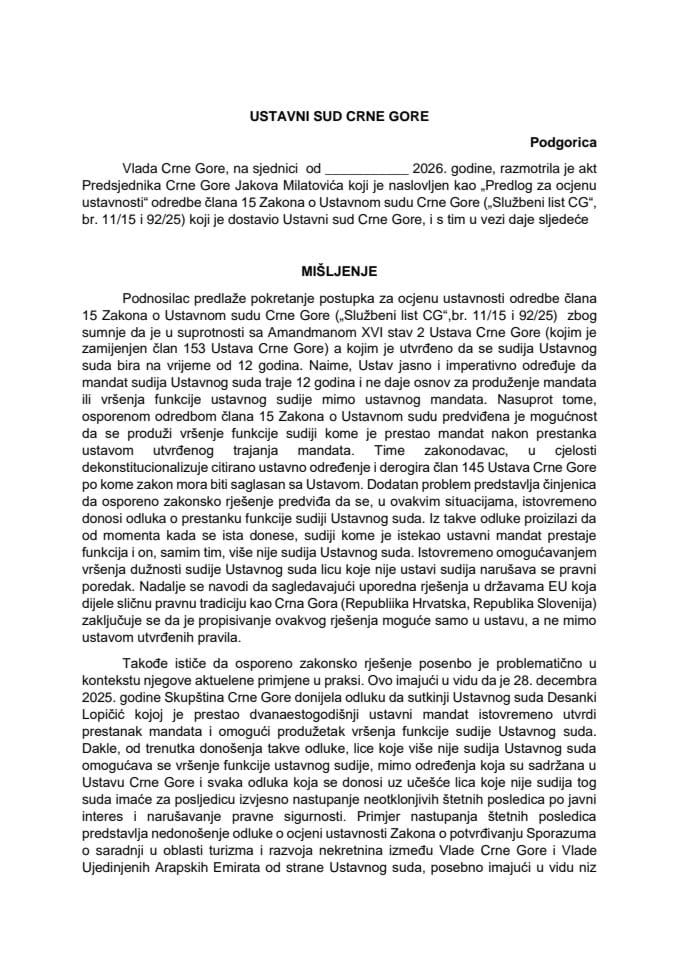 Предлог мишљења на Предлог за оцјену уставности одредбе члана 15 Закона о Уставном суду Црне Горе („Службени лист ЦГ“, бр. 11/15 и 92/25), који је поднио Јаков Милатовић, предсједник Црне Горе