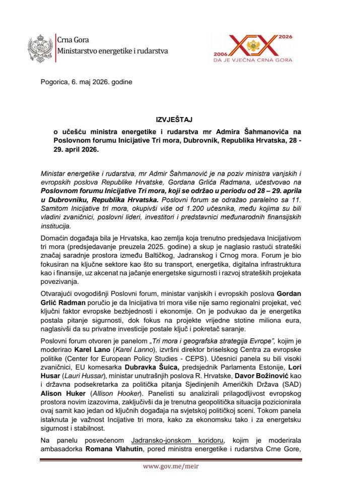 Извјештај о учешћу министра енергетике и рударства, мр Адмира Шахмановића, на Пословном форуму Иницијативе Три мора, Дубровник, Република Хрватска, 28 - 29. април 2026. године